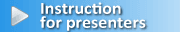 Instruction for presenters